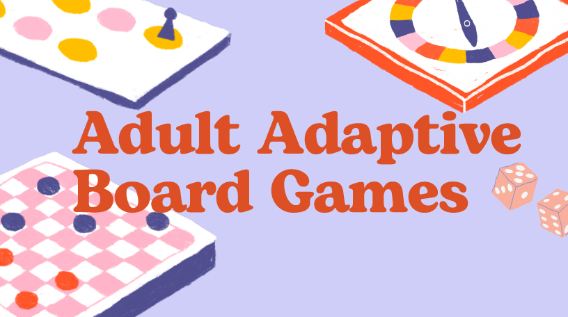 Adult Adaptive Board Games graphic